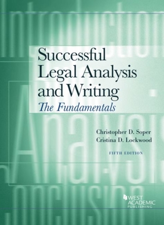 Successful Legal Analysis and Writing