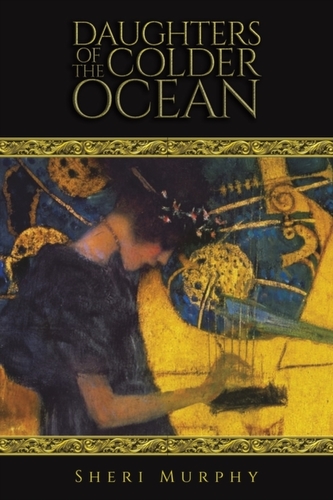 DAUGHTERS OF THE COLDER OCEAN DAUGHTERS OF THE COLDER OCEAN