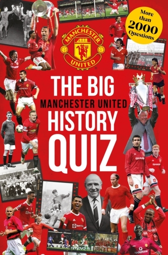 The Ultimate Manchester United Quiz Book