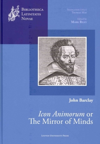 The Mirror of Minds or John Barclay's Icon Animorum