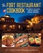 The Fort Restaurant Cookbook