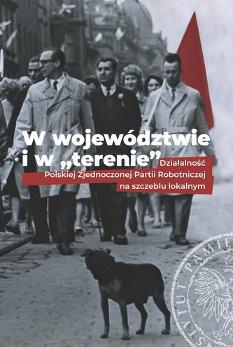 W województwie i w terenie W województwie i w terenie