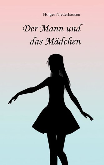 Der Mann und das Mädchen