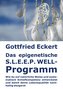 Das epigenetische S.L.E.E.P. WELL-Programm