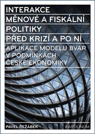 Interakce měnové a fiskální politiky před krizí a po ní - Aplikace modelu BVAR v podmínkách české ekonomiky