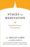 Stages of Meditation: The Buddhist Classic on Training the Mind