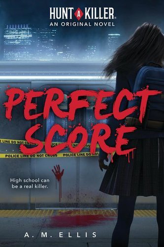 Perfect Score (Hunt a Killer Original Novel)