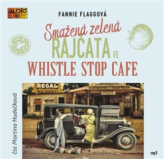 Vyprážané zelené paradajky vo Whistle Stop Cafe
