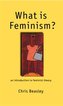 What is Feminism?
