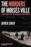 The Murders of Moises Ville