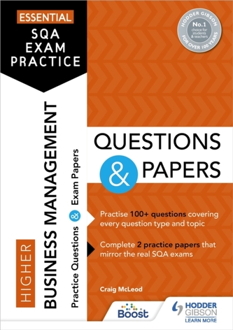 Essential SQA Exam Practice: Higher Business Management Questions and Papers