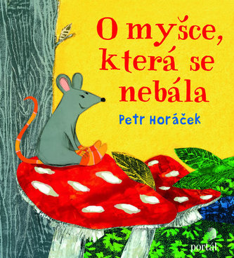 O myšce, která se nebála