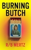 Burning Butch