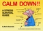 Calm Down!!