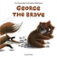 George the Brave