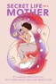 Secret Life of a Mother