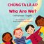 Who Are We? (Vietnamese-English)