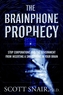 The Brainphone Prophecy