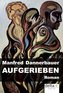 Aufgerieben