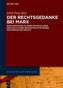 Der Rechtsgedanke bei Marx