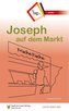 Joseph auf dem Markt