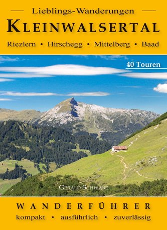 Lieblings-Wanderungen Kleinwalsertal