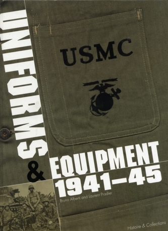 Marine Corps Uniforms & Equipment 1941-45