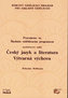 Pracujeme s ŠVP – mezioborové vazby Český jazyk a literatura – Výtvarná výchova