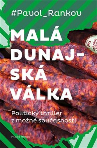 Malá dunajská válka Malá dunajská válka