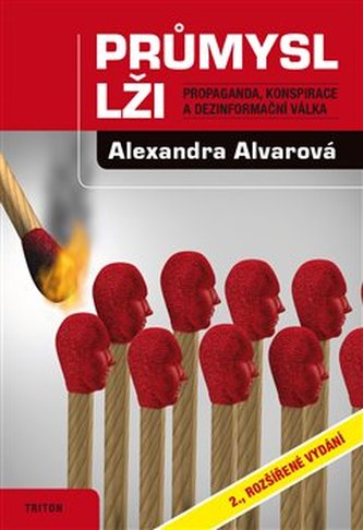Průmysl lži - Propaganda, konspirace, a dezinformační válka