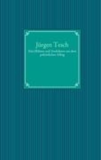 Sti(e)lblüten und Anekdoten aus dem polizeilichen Alltag
