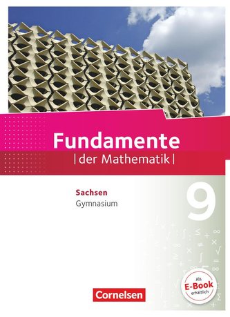 Fundamente der Mathematik 9. Schuljahr - Sachsen - Schülerbuch