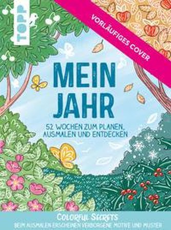Colorful Secrets: Mein Jahr - mit Zauberpapier