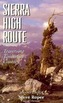 Sierra High Route: Traversing Timberline Country, 2nd Edition