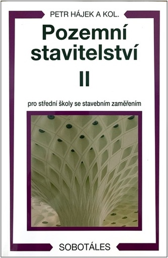 Pozemní stavitelství II pro 2 r. SPŠ stavební