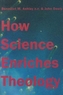 How Science Enriches Theology
