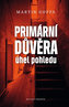 Primární důvěra - Úhel pohledu