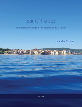 Saint-Tropez Kultur und Traditionen
