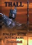 Thall Poslední rytíř pentagramu
