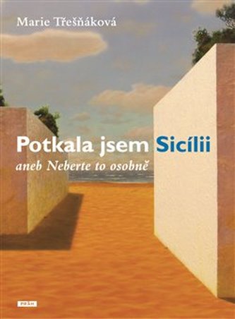 Potkala jsem Sicílii aneb Neberte to osobně