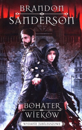 Bohater wieków Tom 3 Wydanie jubileuszowe
