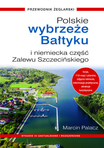 Polskie Wybrzeże Bałtyku i niemiecka część Zalewu Szczecińskiego