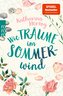 Wie Träume im Sommerwind