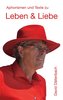 Leben und Liebe