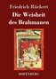 Die Weisheit des Brahmanen