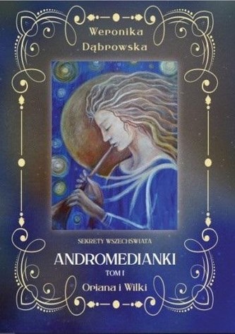 Andromedianki Tom 1 Oriana i Wilki