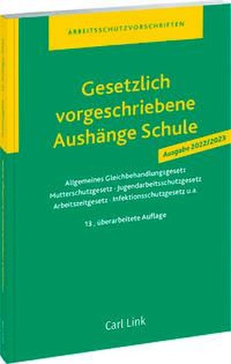 Gesetzlich vorgeschriebene Aushänge Schule 2022 / 2023