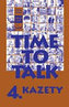 Time to Talk 4: Kazety