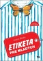 Etiketa pre mladých