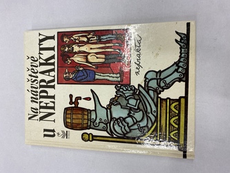 Na návštěvě u Neprakty